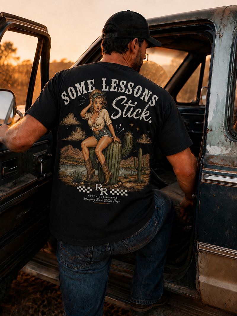 Some Lessons Stick — Graphic T-Shirt